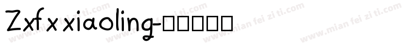 Zxfx xiaoling字体转换